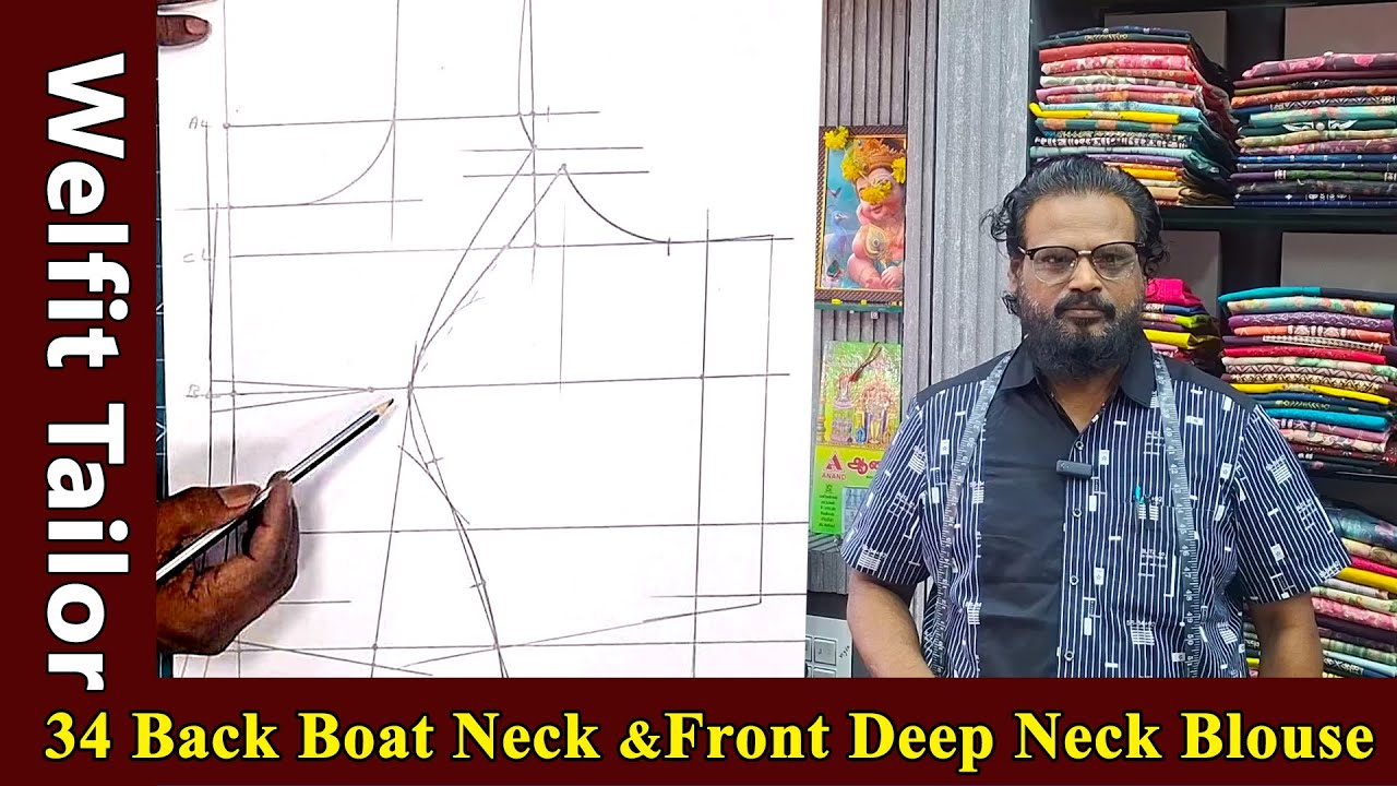 34 Back Boat Neck and Front Deep Neck Blouse Drafting | Welfit Tailor