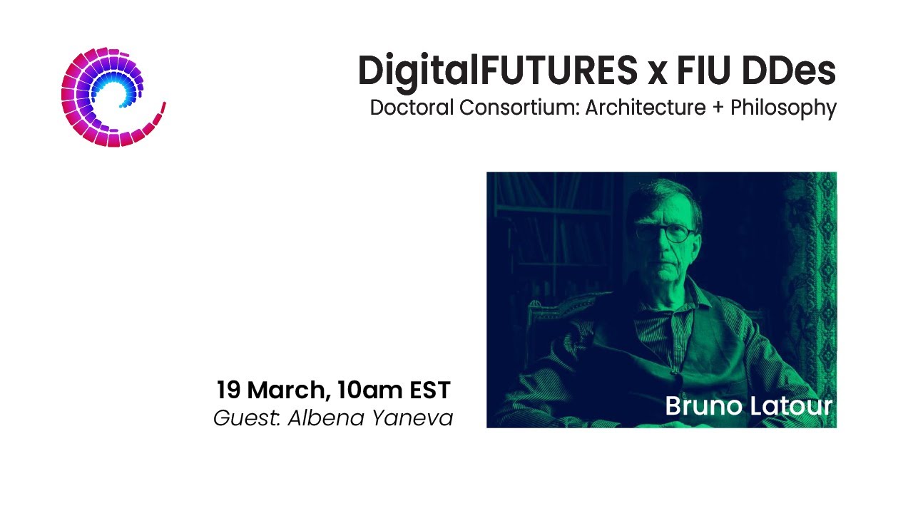 Architecture + Philosophy: Bruno Latour