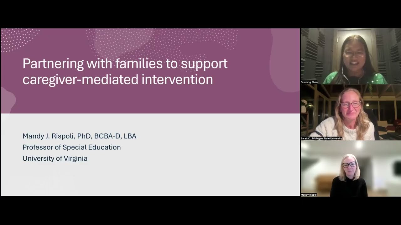 Partnering with Families: Supporting Caregiver Mediated Intervention