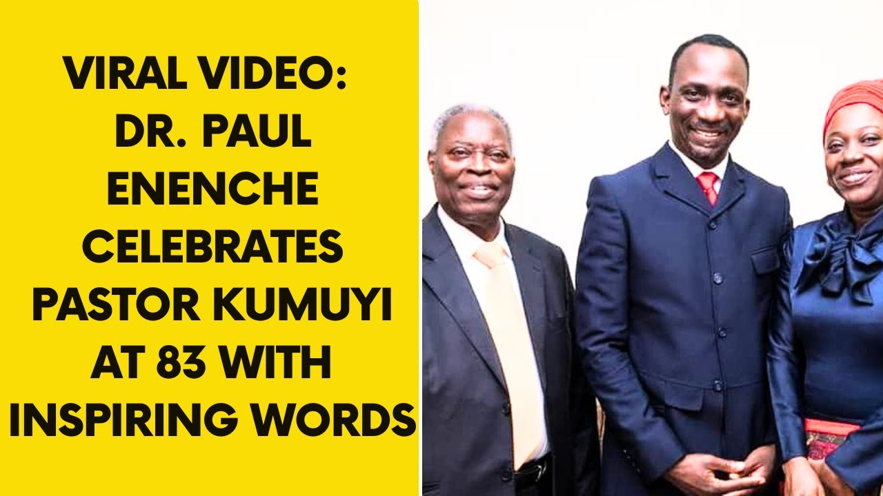 Viral Video: Dr. Paul Enenche Celebrates Pastor Kumuyi at 83 with Inspiring Words