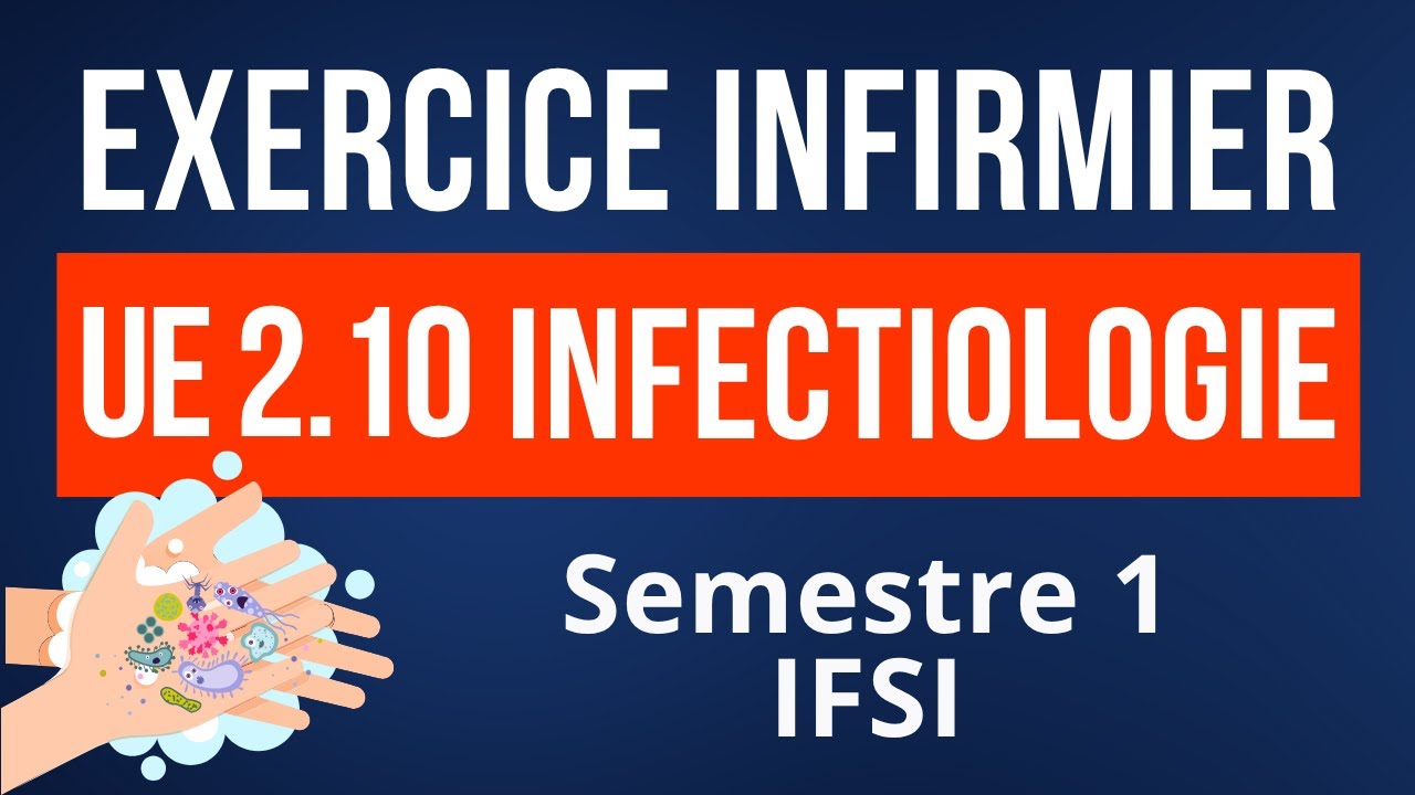 EXERCICE UE 2.10 S1 - Infectiologie, Hygiène (Révisions partiels)