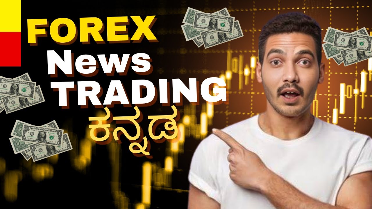 Forex Factory News Trading in Kannada | prop firm news trading in Kannada | forex news in Kannada