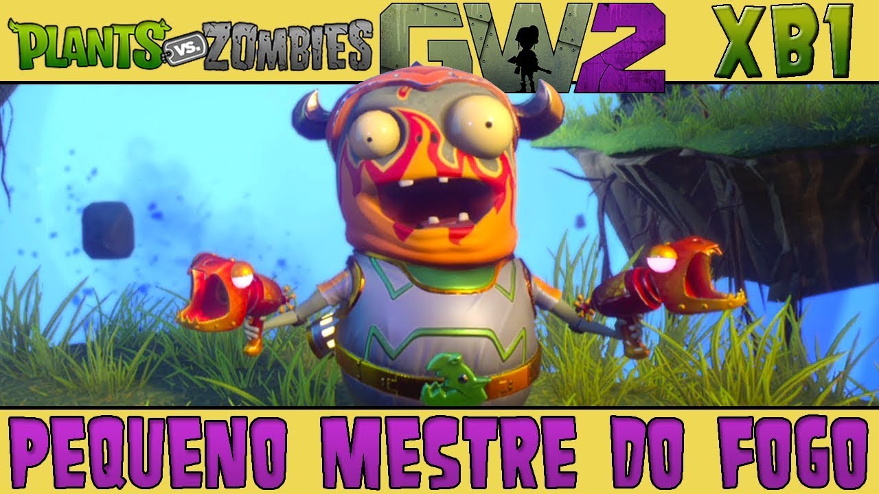 Plants vs. Zombies Garden Warfare 2 - Pequeno Mestre do Fogo