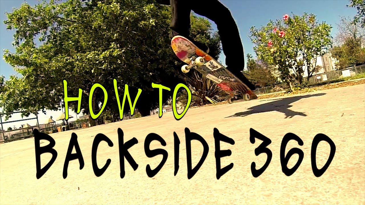 HOW TO BACKSIDE 360 THE EASIEST WAY TUTORIAL