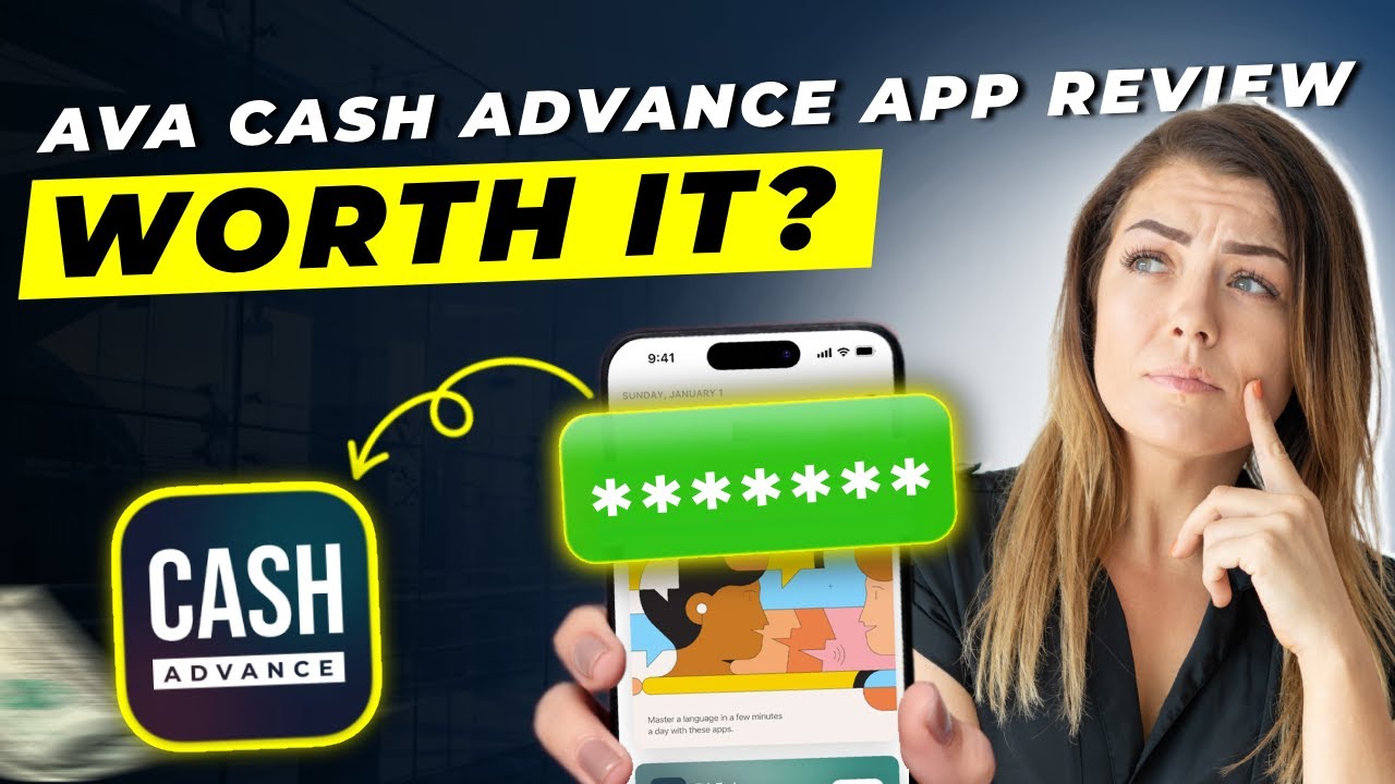 Ava Cash Advance App Review 2025 | Pros and Cons &ndash; Honest & Unbiased