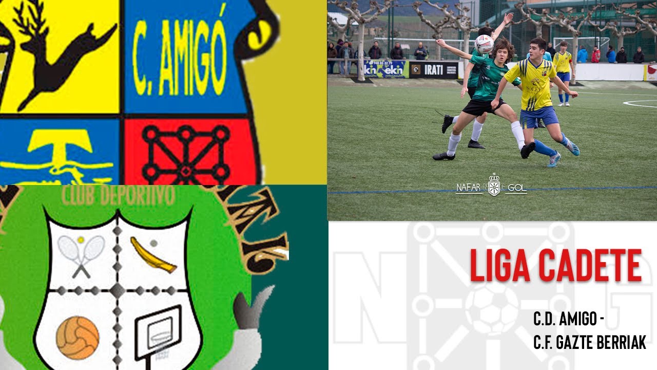 [LIGA CADETE] C.D. AMIGO - C.F. GAZTE BERRIAK