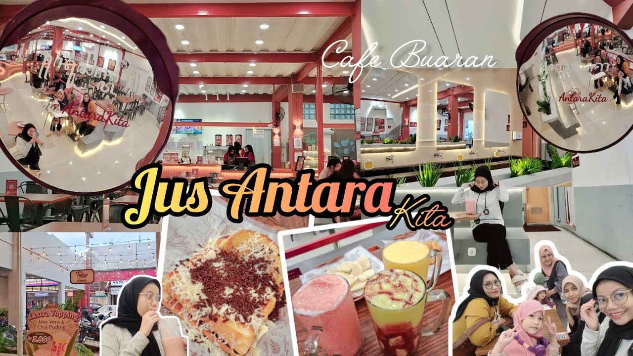 DAILY VLOG MENCOBA  JUS ANTARA KITA BUARAN | ADA MENU APA AJA DISINI..?? | cafenya bikin nyaman ...