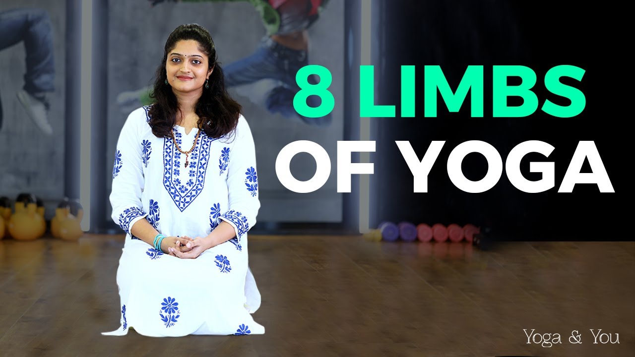 8 Limbs Of Yoga | Ashtanga Yoga | Yama | Niyama | Asana | Pranayama | Pratyahara | Dhyana