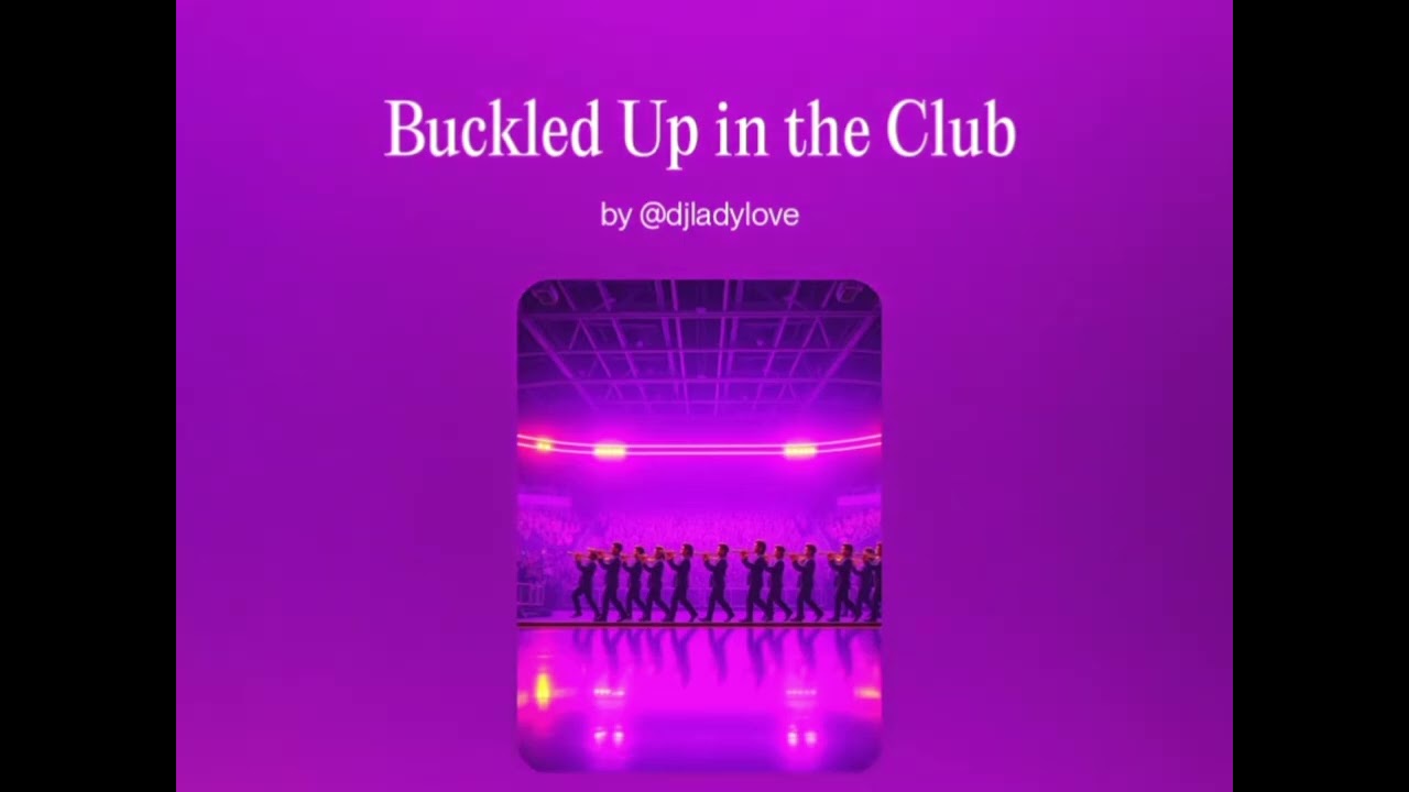 Buckled Up in the Club 🚨🔥 | DJ Lady Love (Official Audio)
