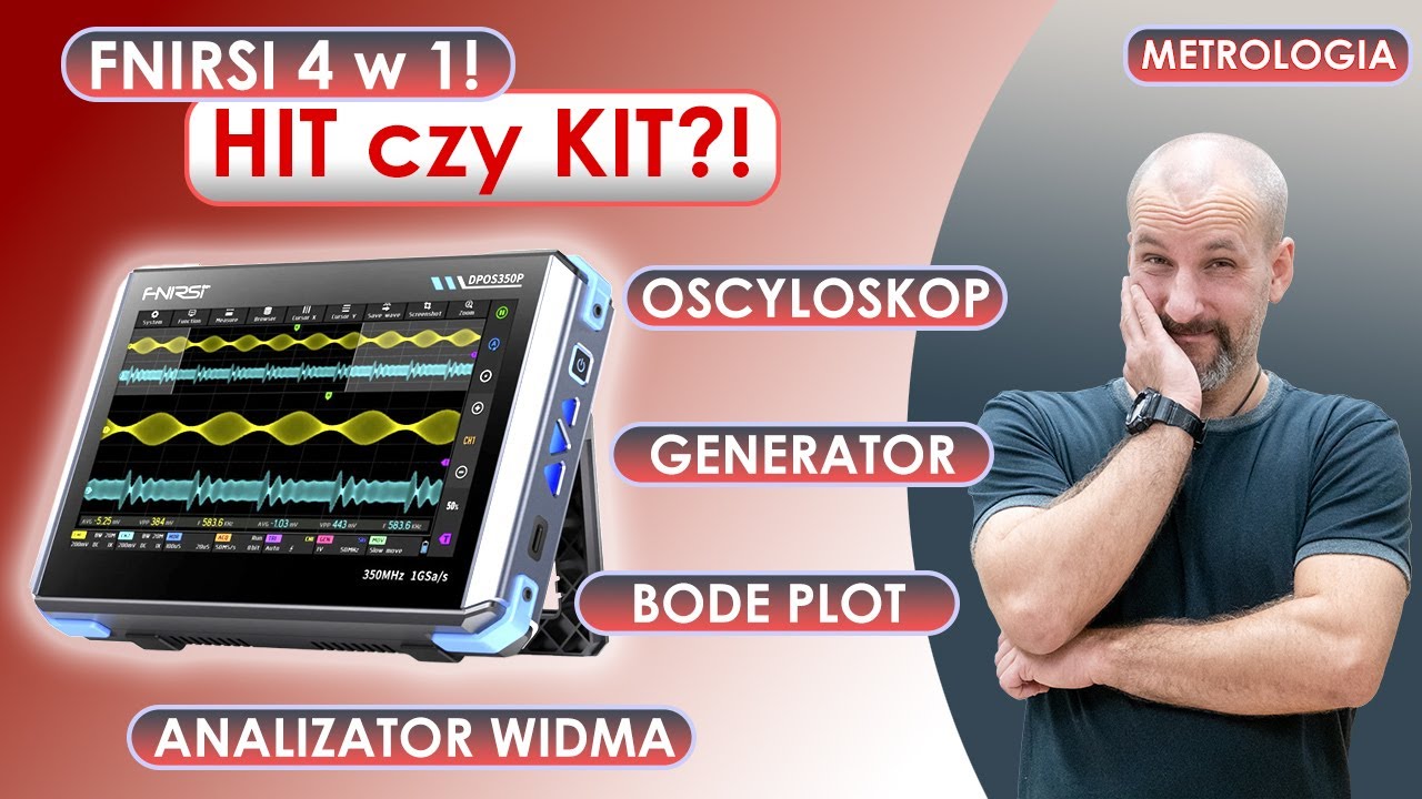 Metrologia: Test i recenzja FNIRSI DPOS350P 4 w 1 oscyloskop, analizator widma. Czy warto? Burnos