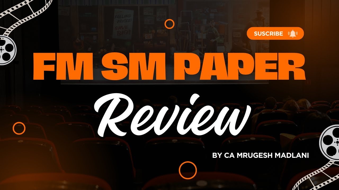 CA Inter FM SM Paper Review 🤩🤩🤩|  Sept 2024 | CA Mrugesh Madlani