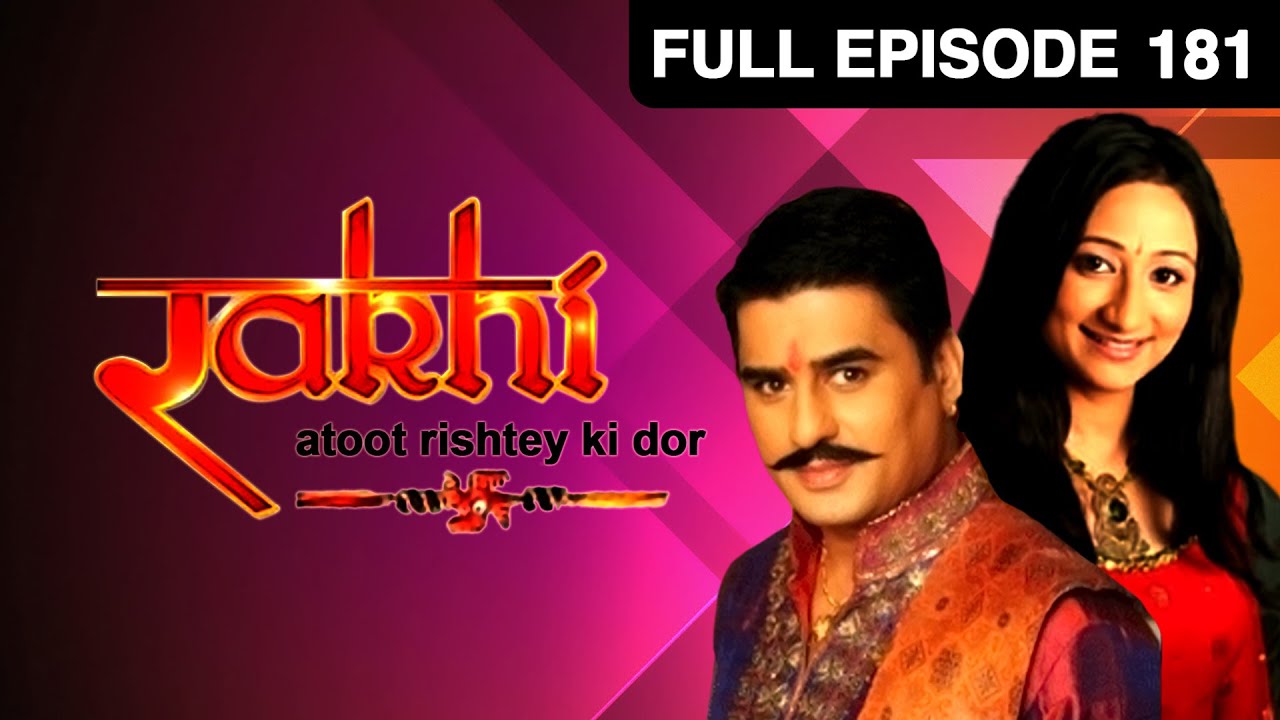 EP 181Rakhi Atoot Rishtey Ki Dor - Индийское телешоу хинди - Же ТВ