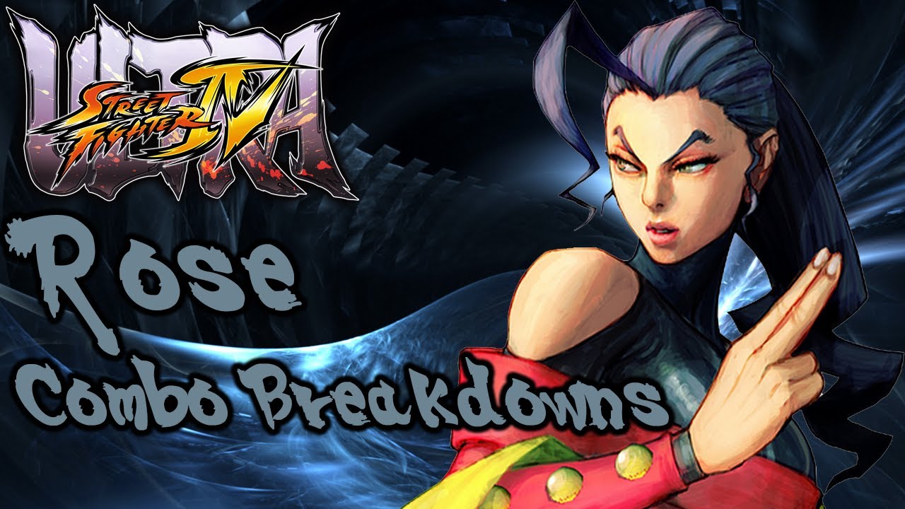 USFIV Combo Breakdowns: Rose