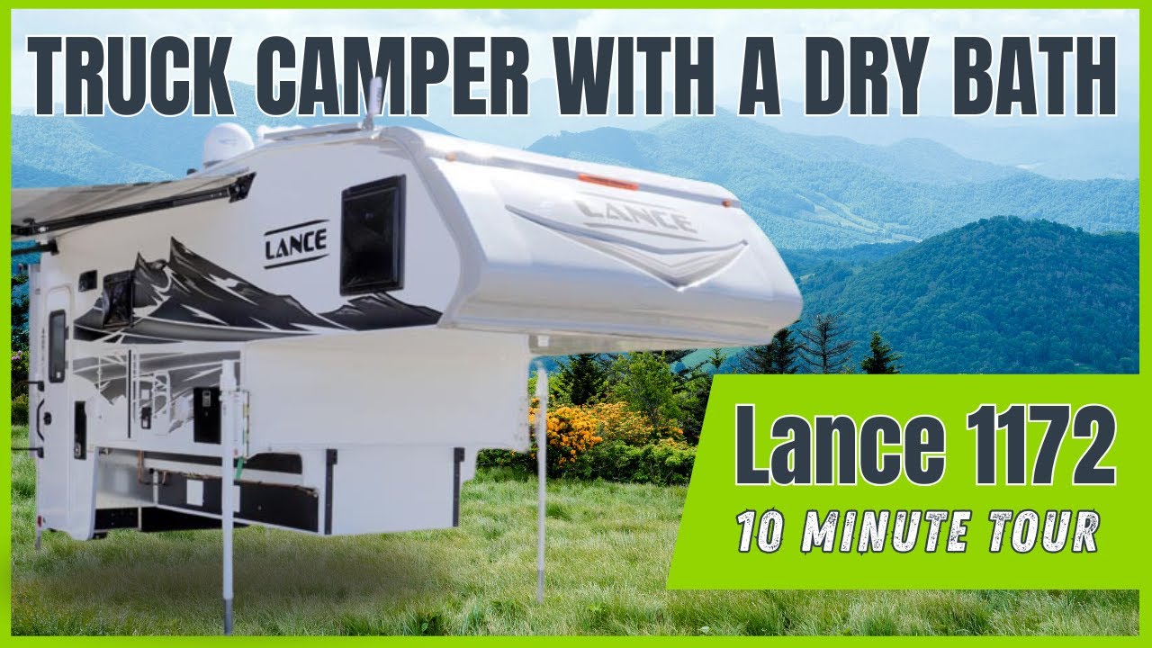 Double Slide Truck Camper | Lance 1172 10 Minute Tour