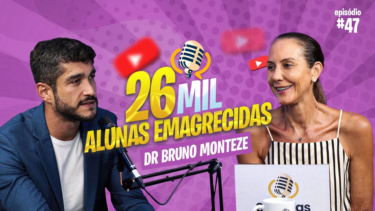 +26 MIL ALUNAS EMAGRECIDAS - DR BRUNO MONTEZE