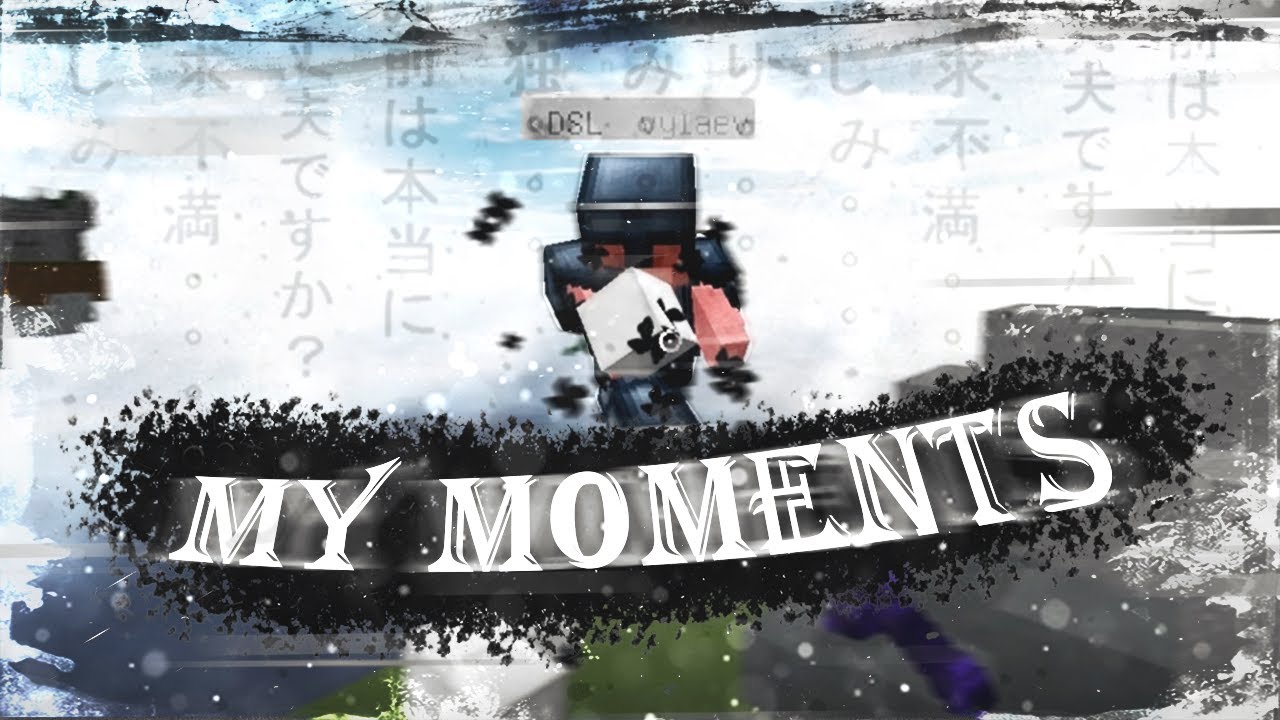 MY MOMENTS