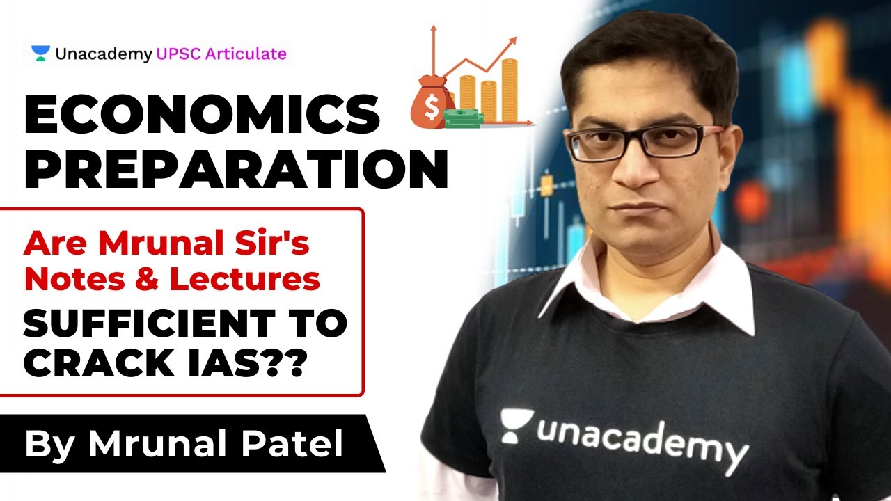 Are Mrunal Sir's Notes & Lectures sufficient to crack IAS ? | Economics Preparation by Mrunal Patel