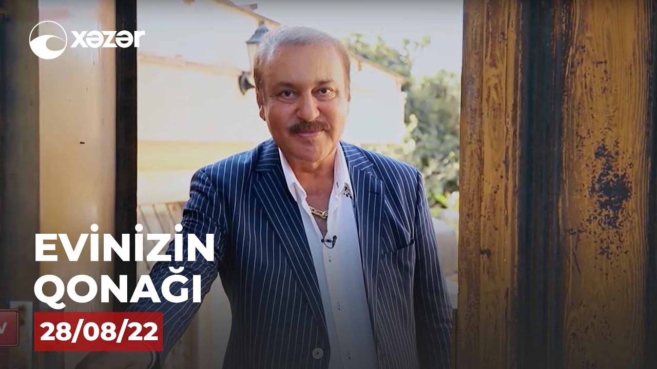Evinizin Qonağı - Cavanşir Məmmədov  28.08.2022
