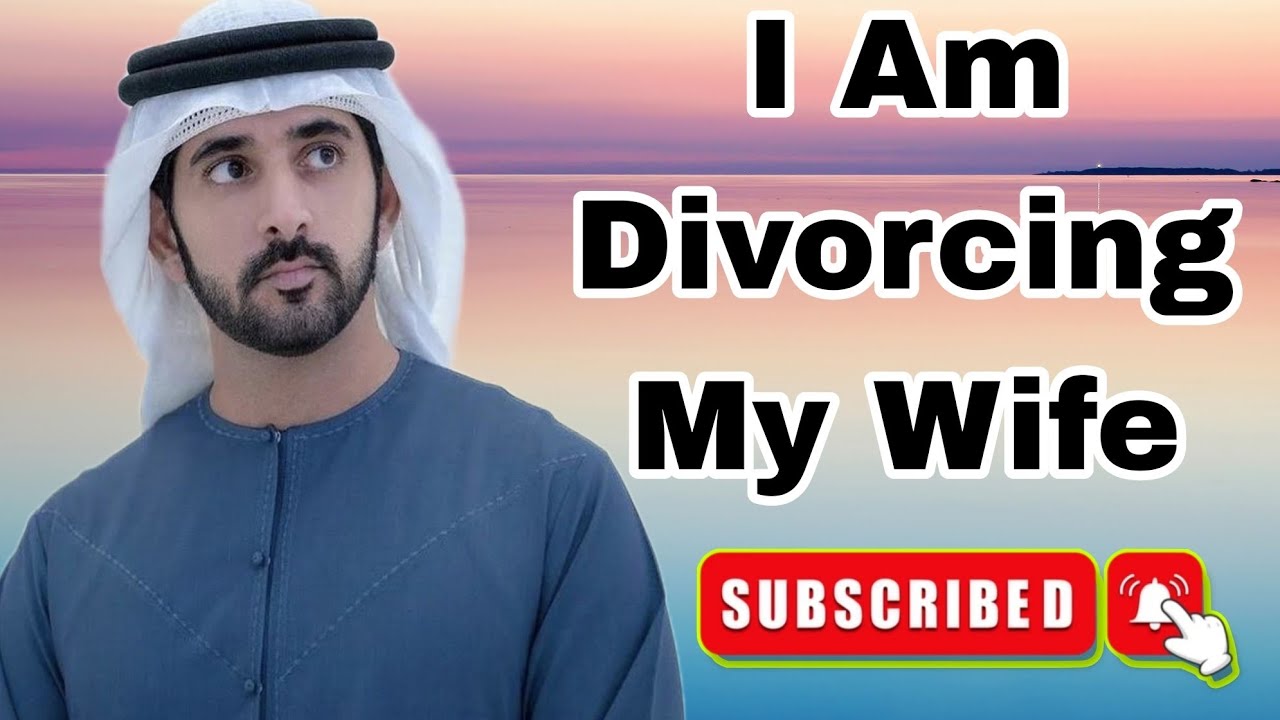 I Am Divorcing My Wife | Sheikh Hamdan | Fazza Poem | English Poems | Prince Of Dubai 