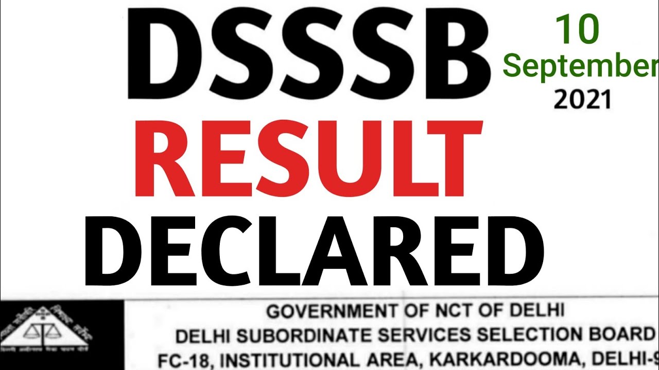 DSSSB RESULT DECLARED, 2021 ONLINE EXAM, DSSSB RECRUITMENT 2020, DSSSB EXAM UPDATE 2021, DSSSB,