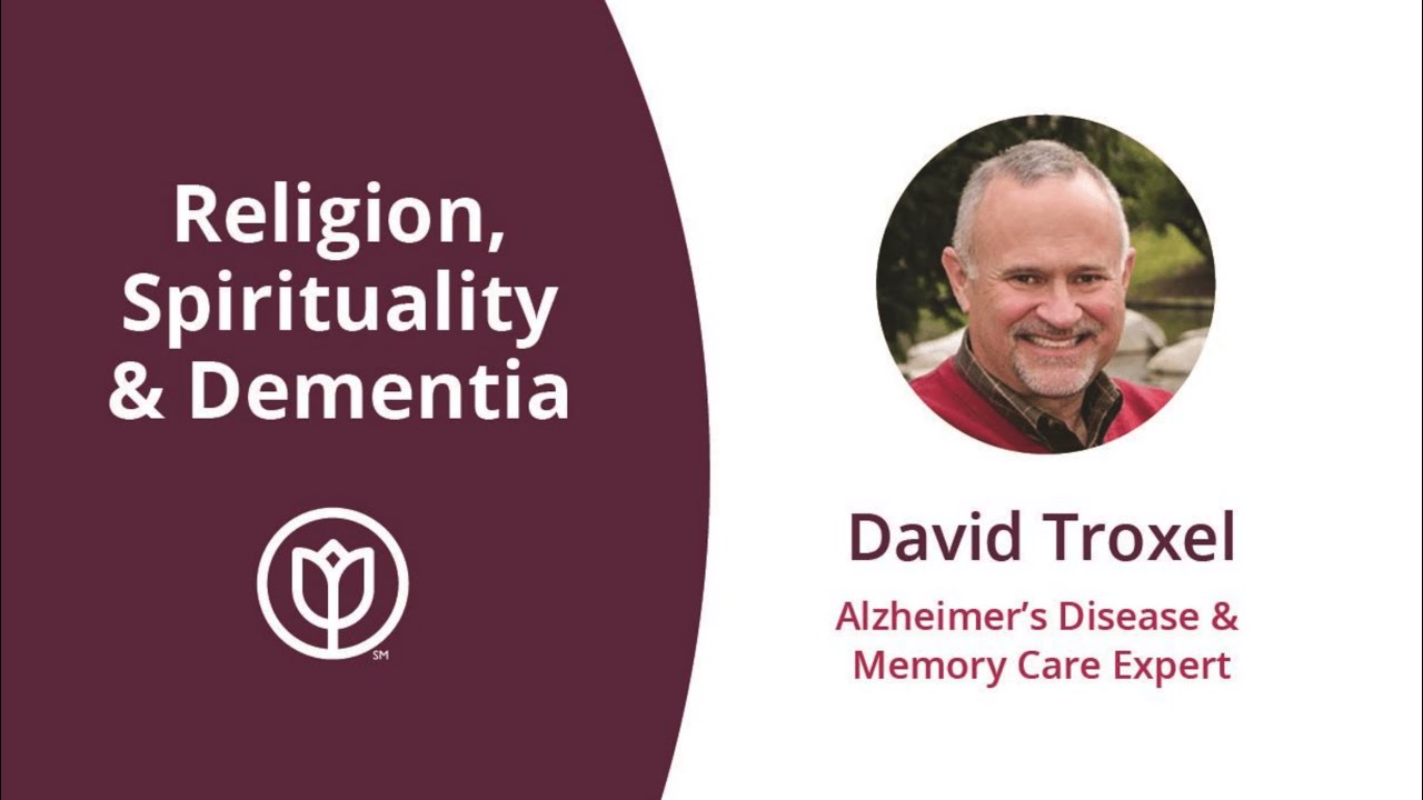 Religion, Spirituality and Dementia (#CaregiverChats June 2021)