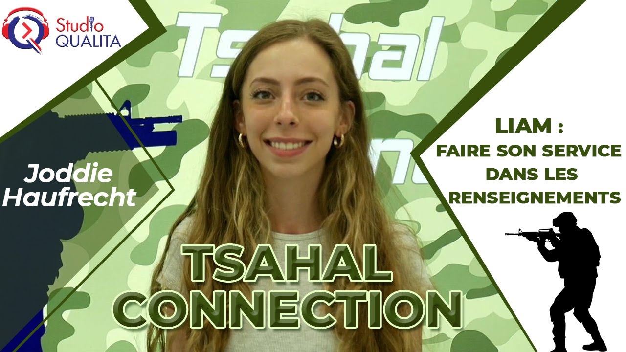 LIAM : faire son service dans les renseignements  - Tsahal Connection#51