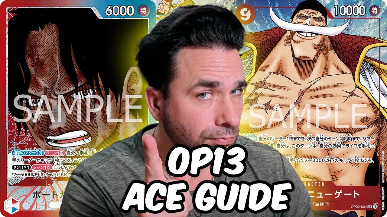 OP13 Ace Guide