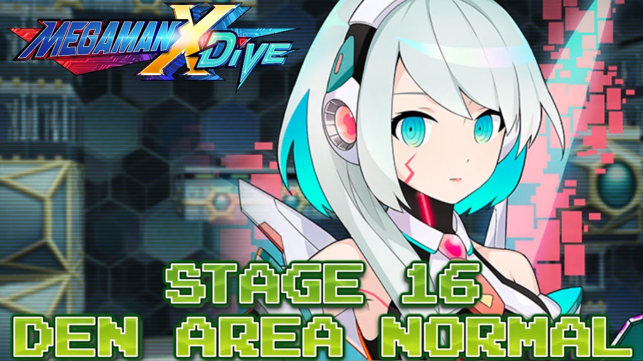 Mega Man X DiVE: Stage 16 Normal - Den Area