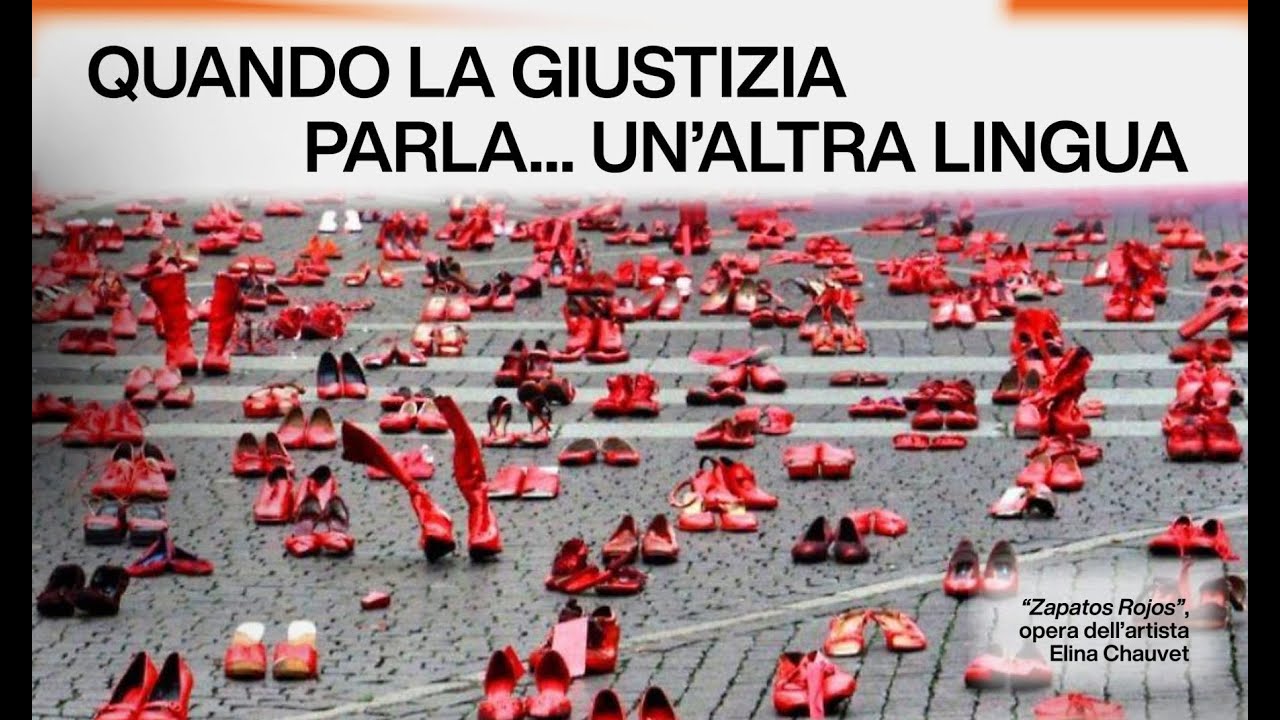 Arena X Giornate: Quando la giustizia parla... un'altra lingua