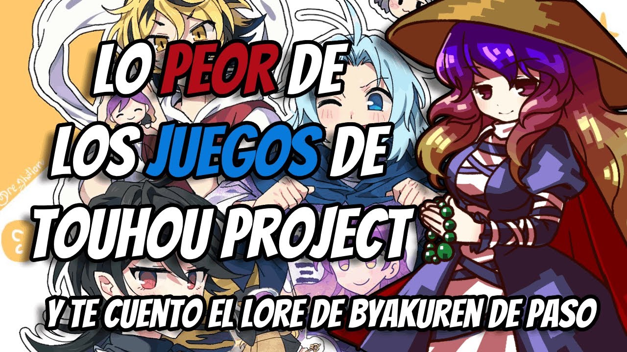 Lo PEOR de los Juegos de Touhou Project y el Pasado de Byakuren - Video Opinión
