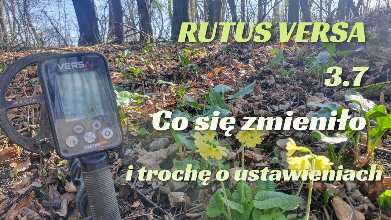 Wykrywacz Rutus Versa 3.7 - co się zmieniło i trochę o ustawieniach