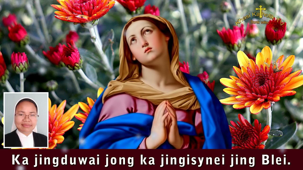 Ka jingduwai jong ka jingisynei jing Blei...NightPrayer |  @Khasi Katholik TV - Barak Valley ​