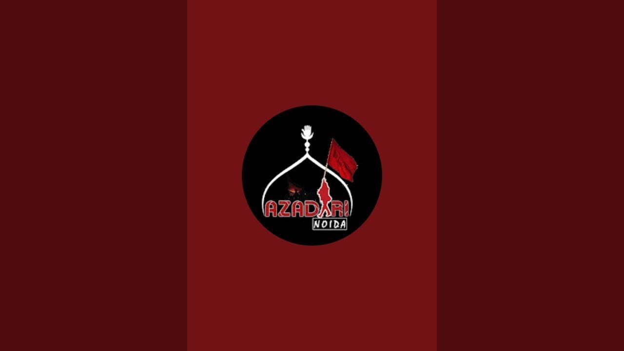Azadari Noida عزا داری  نوئیڈا is live!