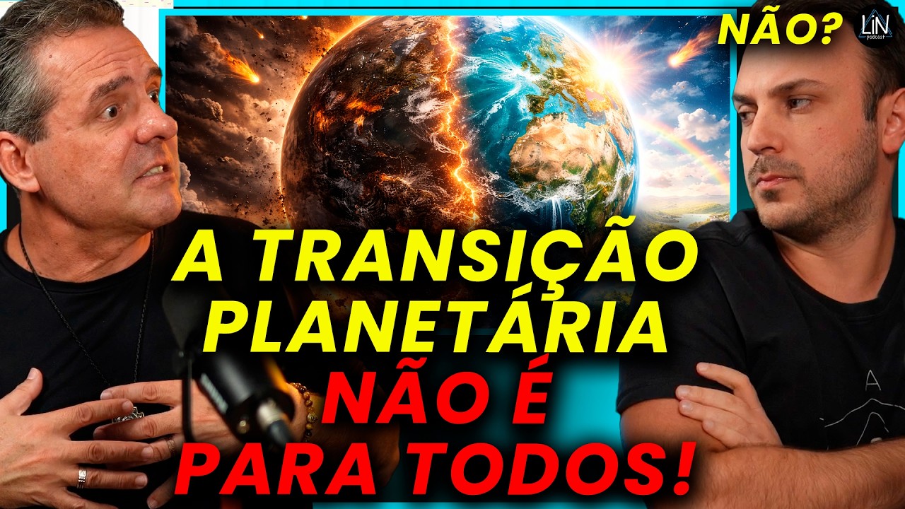 Transição Planetária 2026 | LIN Podcast