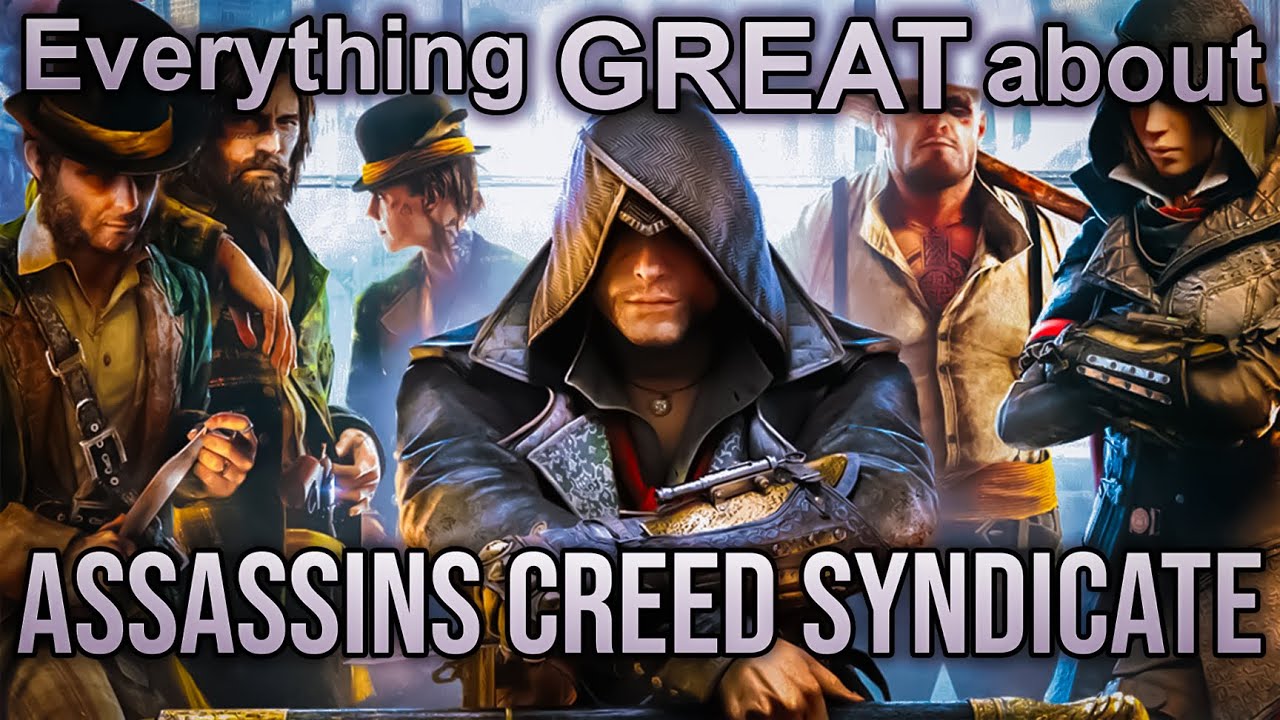 Everything GREAT About Assassin's Creed Syndicate!