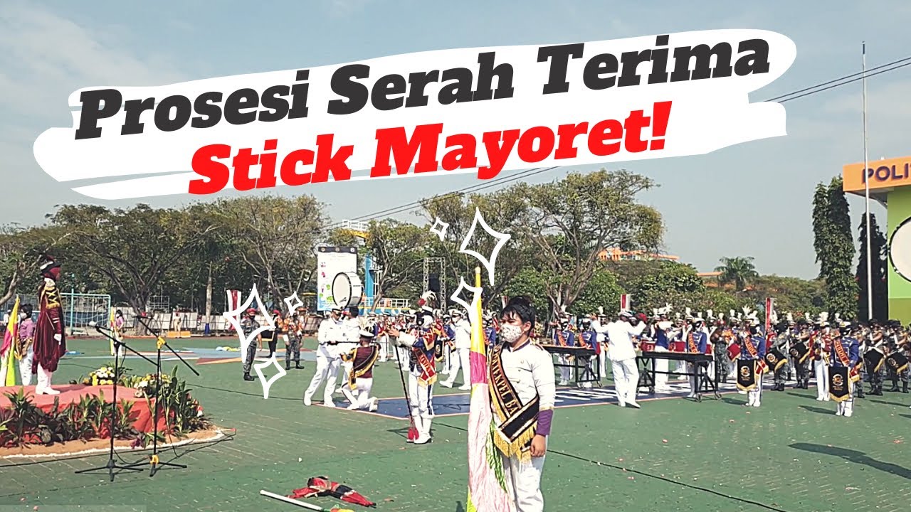 PROSESI SERAH TERIMA STICK MAYORET MARCHING BAND GEMPITA SWARA BAHARI DARI ANGKATAN 2017 KE 2019.
