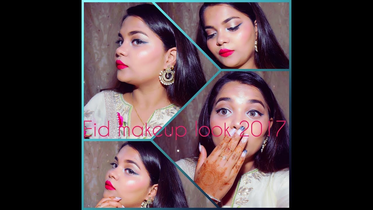 EID MAKEUP LOOK 2017