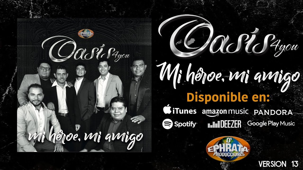 Oasis 4you - Mi Heroe, Mi Amigo | Álbum Completo