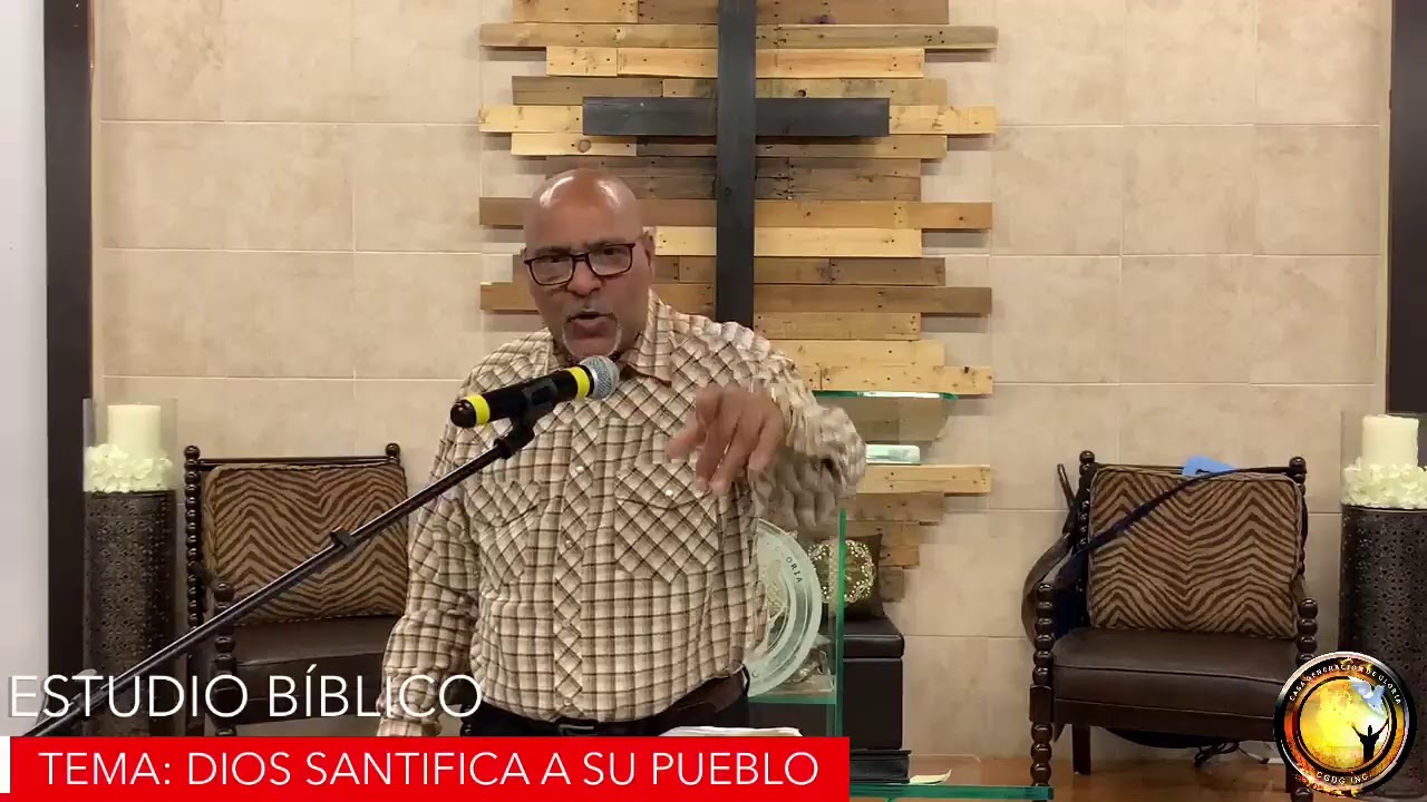 ESTUDIO BIBLICO:DIOS SANTIFICA A SU PUEBLO