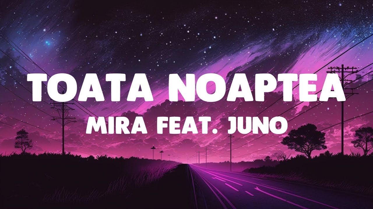 Toata Noaptea / Mix / MIRA x JUNO, Smiley feat. JUNO, Cabron feat. JO, Raluka