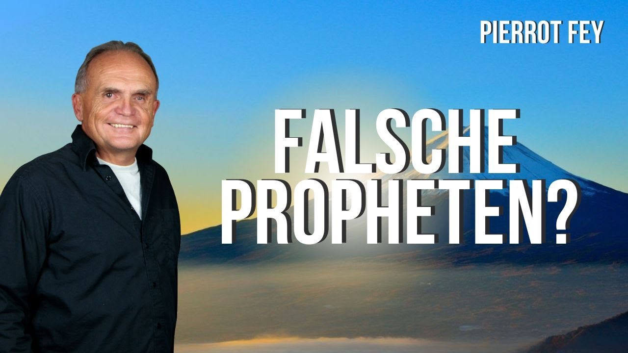 Pierrot Fey  - Falsche Propheten? - Abendmahl und Überraschung  (25.01.2026 um 17 Uhr  )