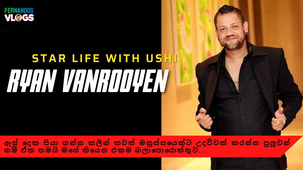 Star Life with Ushi |Fernandos Vlogs |Talk with Ryan Van Rooyen | Talk with Fernandos Vlogs