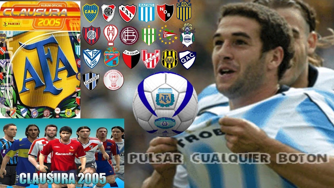 ¡MAGNIFICA OBRA MAESTRA! - EL PES 6 ARGENTINO CLAUSURA 2005- version beta.