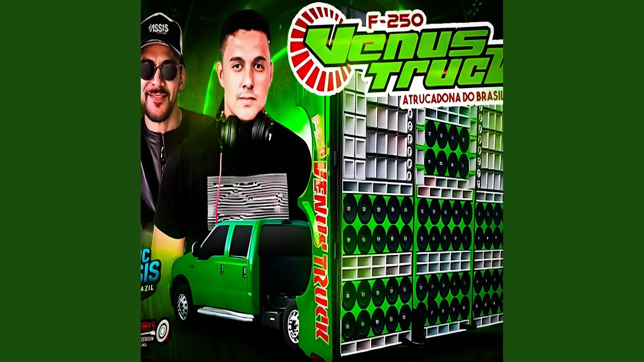 VENUS TRUCK Vareta Vareta (DJ ESTRELA ARTS e MC ASSIS)