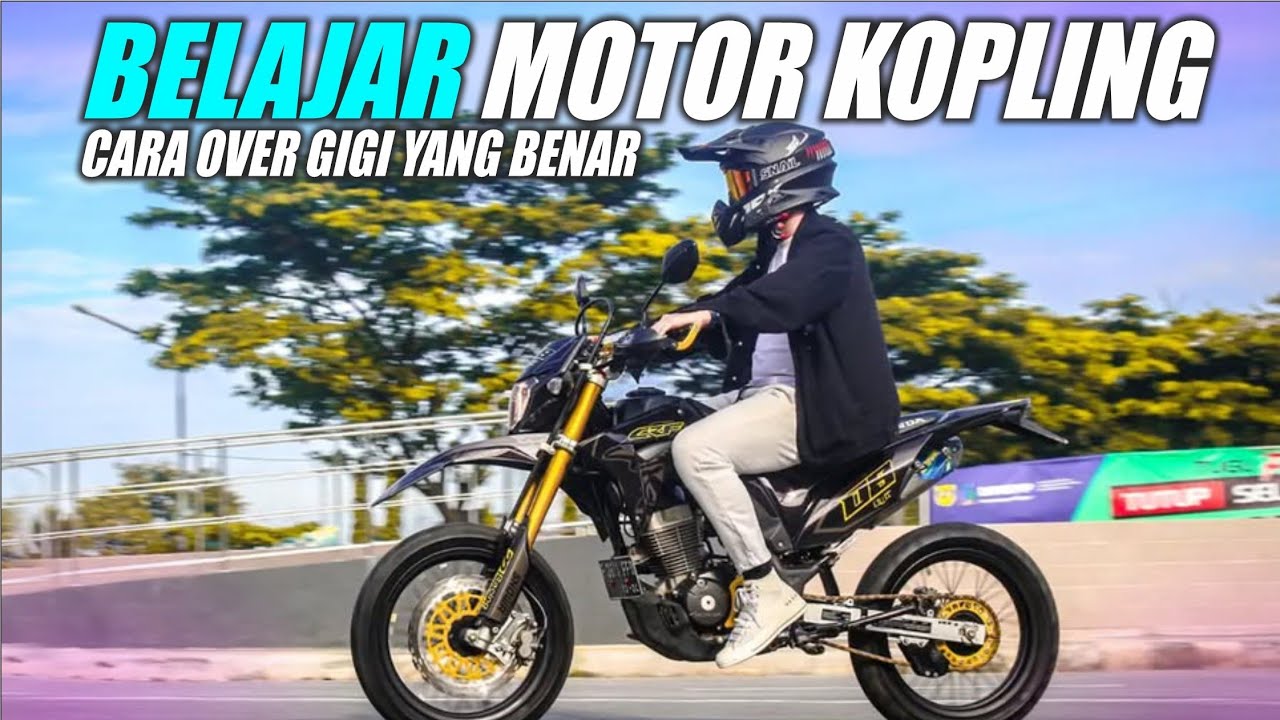 BELAJAR KOPLING - Cara over gigi di jalan raya  - cara naik crf mudah