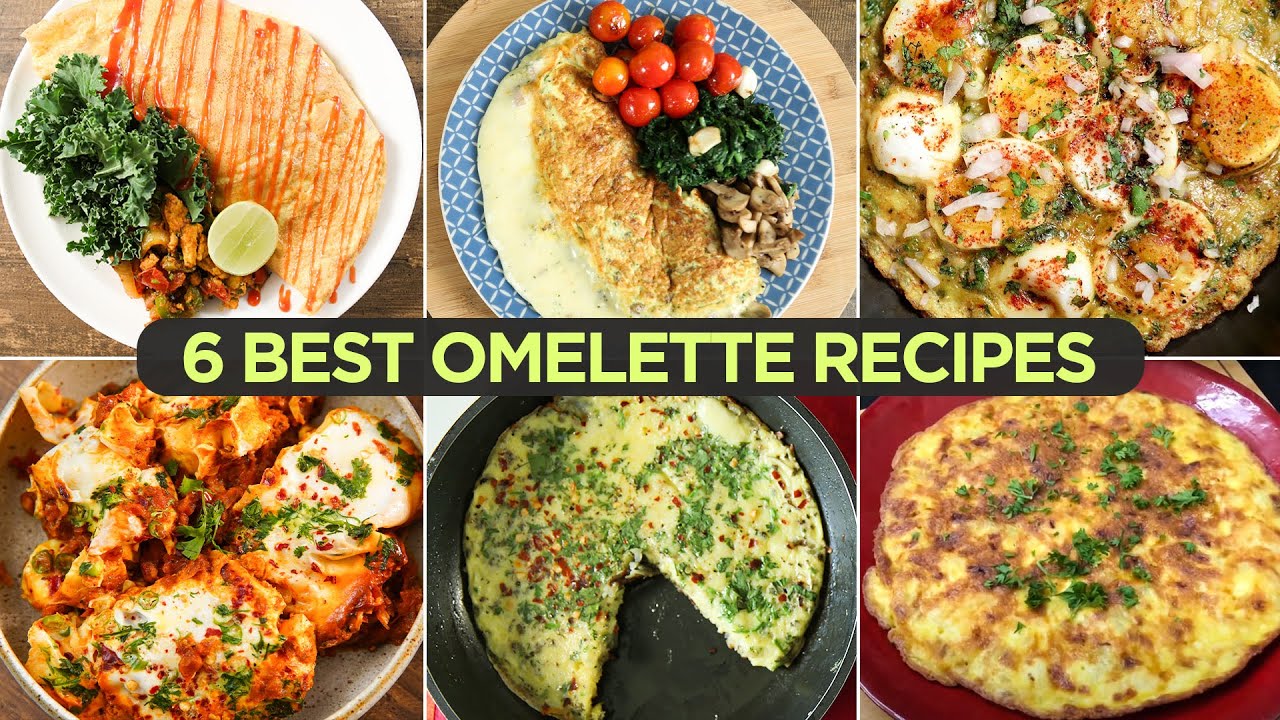 6 Best Omelette Recipes | Boiled Egg Omelette | Spanish Omelette | Chicken Stuffed Omelette | 🍳