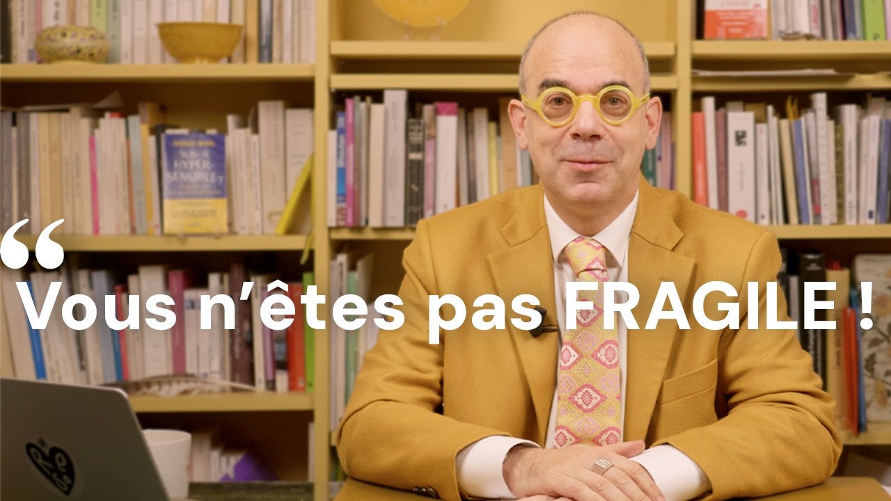 Hypersensibilité : comprendre enfin ce qui se passe en vous - 1h15 de conférence avec Fabrice Midal