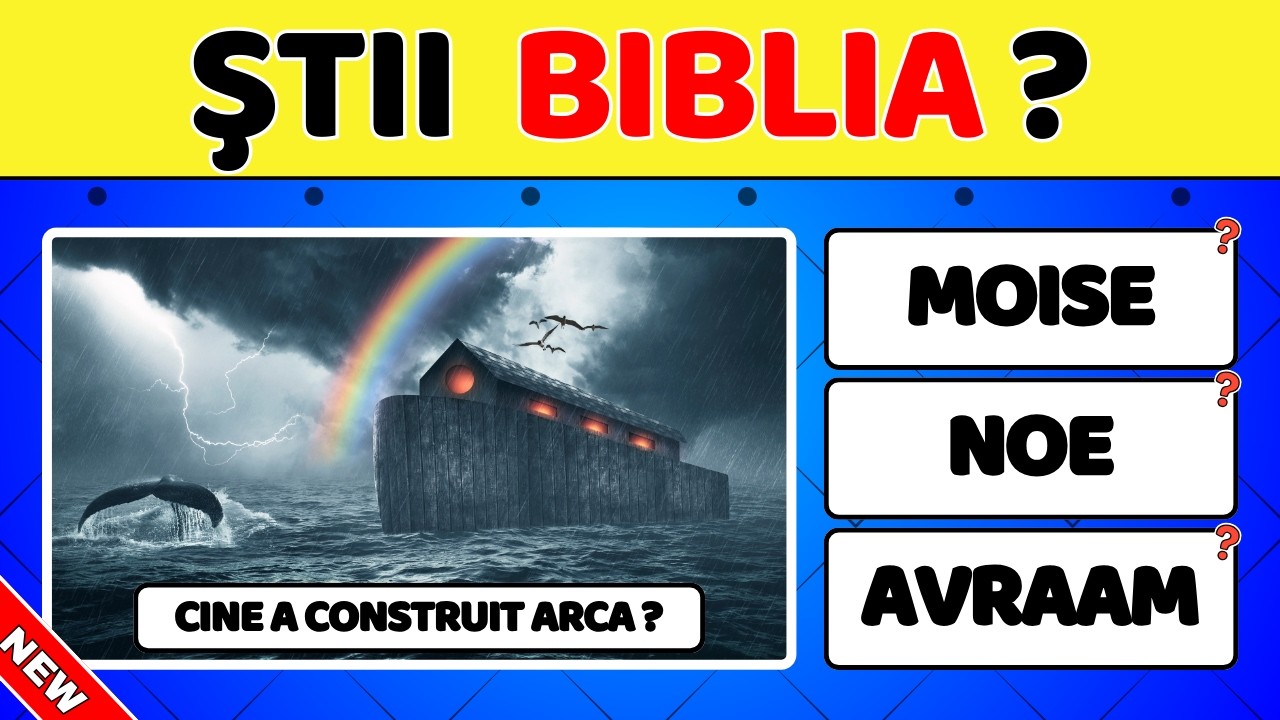 CÂT DE BINE CUNOȘTI BIBLIA? ✝️ QUIZ CU 50 DE ÎNTREBĂRI