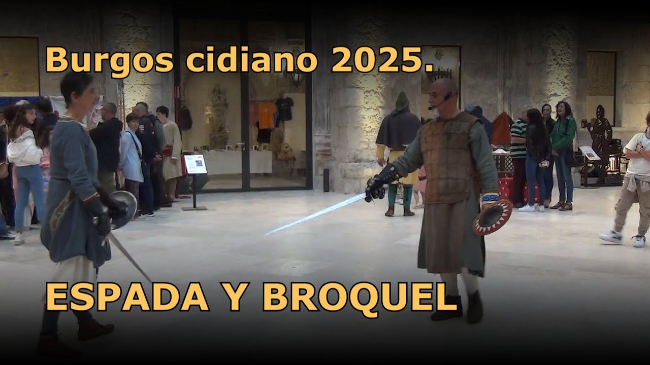Espada y broquel. Burgos 2025.