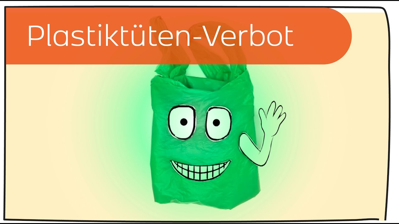Plastiktüten-Verbot in 3 Minuten erklärt